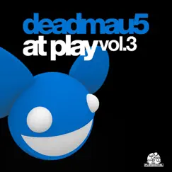 At Play Vol. 3 (Melleefresh vs. deadmau5) by Melleefresh & deadmau5 album reviews, ratings, credits
