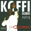 Koffi Live à L'Olympia (feat. Quartier Latin) album lyrics, reviews, download