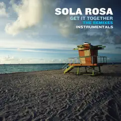 Get It Together - The Remixes (Instrumentals) by Sola Rosa album reviews, ratings, credits