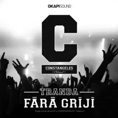 Fara Griji - Single by Tranda album reviews, ratings, credits