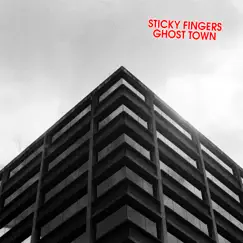 Ghost Town - Single by Sticky Fingers album reviews, ratings, credits