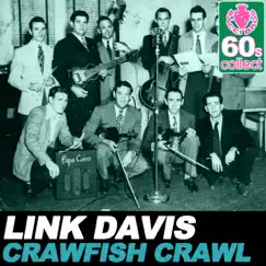 Crawfish Crawl (Remastered) - Single by Link Davis album reviews, ratings, credits