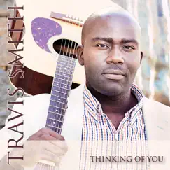 Thinking of You by Travis Smith album reviews, ratings, credits