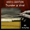 Thunder and Wind (90 Minutes) album lyrics, reviews, download