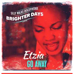 Go Away - Single by Etzia album reviews, ratings, credits
