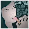 You Don't Know Anything - EP album lyrics, reviews, download