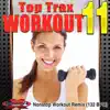 Top Trax Workout 11 (Non-Stop DJ Mix) [130 BPM] album lyrics, reviews, download