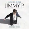 Jimmy P. (Original Score) album lyrics, reviews, download