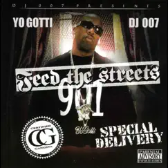 Feed the Streets: Special Delivery by Yo Gotti & DJ 007 album reviews, ratings, credits