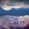Vast II: Recollections album lyrics, reviews, download