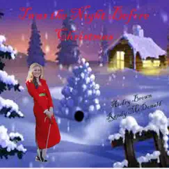 Twas the Night Before Christmas - Single by Audry Brown & Randy McDonald album reviews, ratings, credits