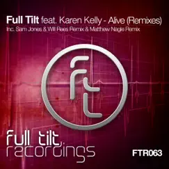 Alive Remixes (feat. Karen Kelly) - Single by Full Tilt album reviews, ratings, credits