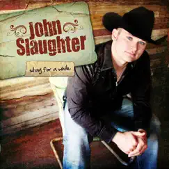 Stay for a While by John Slaughter album reviews, ratings, credits