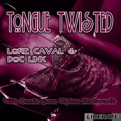 Tongue Twisted (Walter Stallworth's 60618 Inst) Song Lyrics