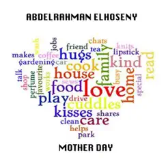 Mother Day - Single by Abdelrahman Elhoseny album reviews, ratings, credits