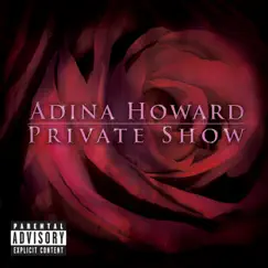 Private Show by Adina Howard album reviews, ratings, credits