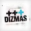Dizmas album lyrics, reviews, download
