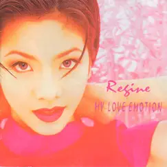 My Love Emotion by Regine Velasquez album reviews, ratings, credits