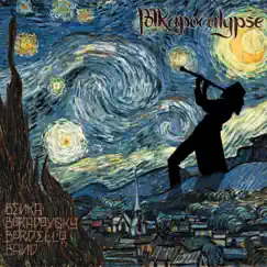 Polkapocalypse by The Benka Boradovsky Bordello Band album reviews, ratings, credits