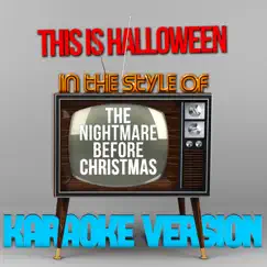 This Is Halloween (In the Style of the Nightmare Before Christmas) [Karaoke Version] Song Lyrics