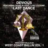 Last Dance: West Coast Ballin, Vol. 1 (feat. Silas, B-Legit & Luni Coleone) - Single album lyrics, reviews, download