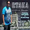California Sunshine (feat. Reek Daddy & Da Unda Dogg) - Single album lyrics, reviews, download