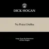 Na Prátaí Dubha album lyrics, reviews, download