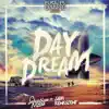 Daydream (feat. Sam Renascent) - Single album lyrics, reviews, download