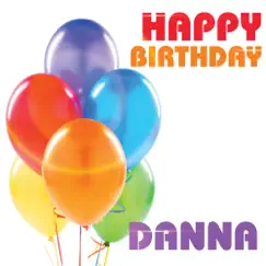 Happy Birthday Danna (Single) by The Birthday Gang album reviews, ratings, credits