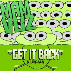 Get It Back - Single by Mamvuz album reviews, ratings, credits
