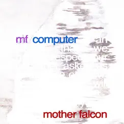 MF Computer (Radiohead’s OK Computer Reimagined) by Mother Falcon album reviews, ratings, credits