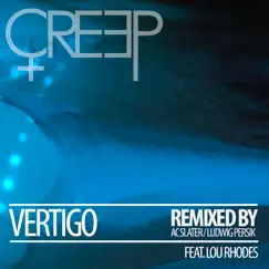 Vertigo Remix (feat. Lou Rhodes) - Single by Creep & Lou Rhodes album reviews, ratings, credits