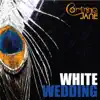 White Wedding - Single album lyrics, reviews, download