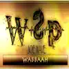 Wabbaah - Single album lyrics, reviews, download