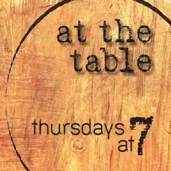 Thursdays At 7 by At the Table album reviews, ratings, credits