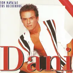 Son Navajas Tus Recuerdos by Dani album reviews, ratings, credits