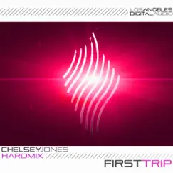 First Trip - Single by Chelsey Jones & Hardmix album reviews, ratings, credits