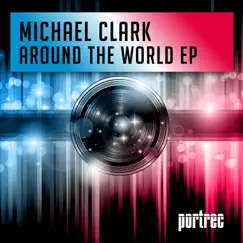 Around the World - Single by Michael Clark album reviews, ratings, credits