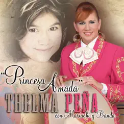 Princesa Amada by Thelma Peña album reviews, ratings, credits