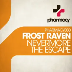 Nevermore / The Escape - Single by Frost Raven album reviews, ratings, credits