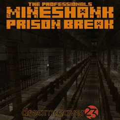 Mineshank Prison Break (feat. The Professionals) Song Lyrics