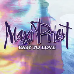 Easy To Love - Single by Maxi Priest album reviews, ratings, credits