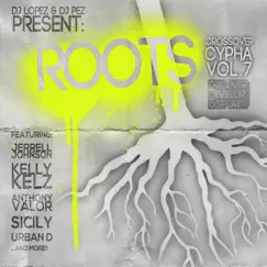 Crossover Cypha Vol. 7 - ROOTS by Various Artists album reviews, ratings, credits