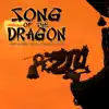 Song of the Dragon song lyrics