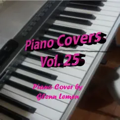 Piano Covers Volume 25 by Glenn S. Lemen album reviews, ratings, credits