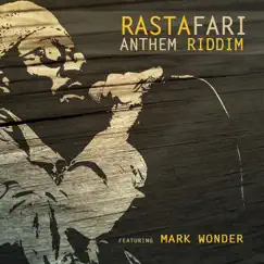 Rastafari Anthem Riddim (feat. Mark Wonder) - EP by Webcam Hi-Fi album reviews, ratings, credits
