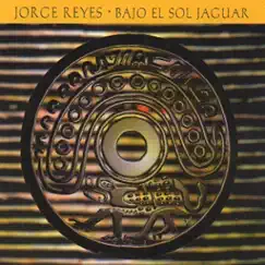 Bajo el Sol Jaguar (feat. Suso Saiz) by Jorge Reyes album reviews, ratings, credits
