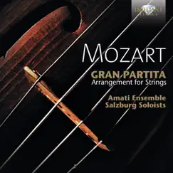Mozart: Gran Partita by Amati Ensemble & Salzburg Soloists album reviews, ratings, credits