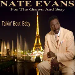 Talkin' Bout' Baby - Single by Nate Evans album reviews, ratings, credits