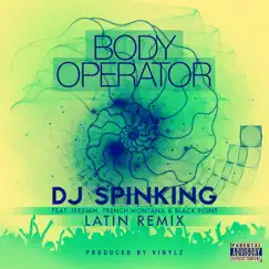 Body Operator (Latin Remix) [feat. Jeremih, French Montaña & Black Point] Song Lyrics